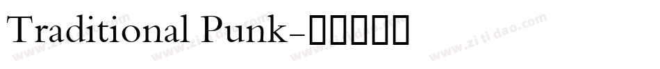 Traditional Punk字体转换
